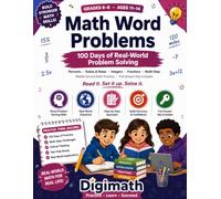 Math Word Problems for Grades 6-8: 100 Days of Real-World Problem Solving | Percents, Ratios, Rates, Integers, Fractions & Multi-Step Problems | ... Practice for Ages 11-14 with Full Answer Key