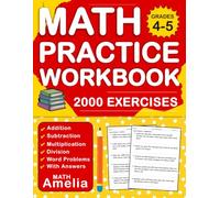 Math Word Problems Workbook For Grades 4-5 With Addition, Subtraction, Multiplication, Division: Word Problems Practice Workbook For Kids Ages 9-11 ... Word Problems Math Worksheets For Grades 4-5