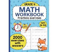 Math Workbook for Grade 4 - Fractions Exercises: 2000 Exercises with Answers Covering Equivalent Fractions, Simplifying, Comparing, Mixed Numbers, and ... | Math Practice Workbook for Kids Ages 9-10