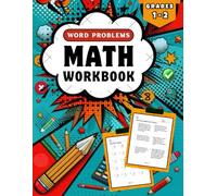 Math Workbook for Grades 1-2: Addition, Subtraction, Multiplication, Division And Word Problems - Over 1000 Exercises with Full Solutions