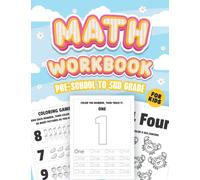 Math Workbook For Kids - Pre-school to 3rd Grade: Number Tracing, Addition, Subtraction, Multiplication & Division (Author C. Jordan's Children's Activity Book Series)
