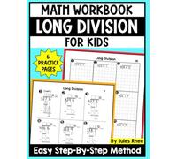 Math Workbook Long Division: For Kids Easy Step-By-Step Method