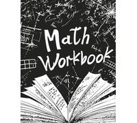 Math Workbook: Ratio Table Insights: 100 Worksheets for Practical Ratio Understanding