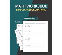Math Workbook Simultaneous Equations Algebra 100 Worksheets
