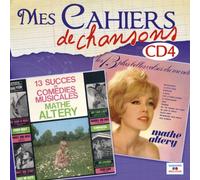 Mathé Altéry Mes Cahiers de Chansons (Volume 4)