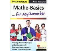 Mathe-Basics ... fur Asylbewerber: Wichtige The, Weinfurter.
