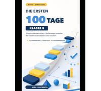 Mathe Klasse 5 Gymnasium - Die ersten 100 Tage: Grundschulwissen sichern, neue Rechenwege verstehen und die ersten Klassenarbeiten erfolgreich meistern (Mathe sicher meistern)
