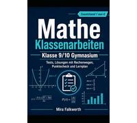 Mathe Klassenarbeiten Klasse 9/10 Gymnasium: Tests, Lösungen mit Rechenwegen, Punktecheck und Lernplan (Mathe 9/10 Gymnasium - Sicher üben)