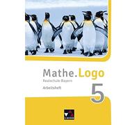 Mathe.Logo 5 - neu. Arbeitsheft. Bayern by Kleine, Weixler, Weixler New.