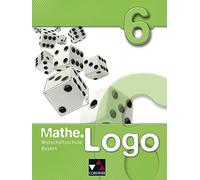 Mathe.Logo 6 Wirtschaftsschule Bayern, Kleine 9783766162373 Free Shipping.