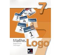 Mathe.Logo 7 Regelschule Thuringen: Mathematik , Kleine, Ludwig.