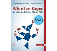 Mathe Mit Dem Känguru 2/ 2006-2008: Die schönsten Aufgaben von 2006 bis 2008