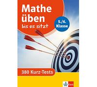 Mathe üben s sitzt 5./6. Klasse: 380 Kurz-Tests