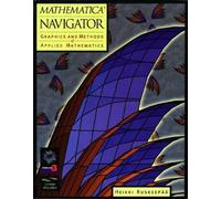 Mathematica Navigator: Graphics and Methods of Applied Mathematics