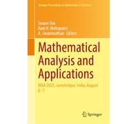 Mathematical Analysis and Applications: MAA 2025, Jamshedpur, India, August 6-7 (Springer Proceedings in Mathematics & Statistics, 566)
