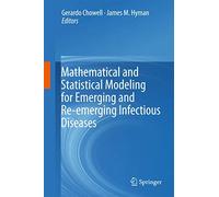 Mathematical and Statistical Modeling for Emerging and Re-emerging Infectious Diseases
