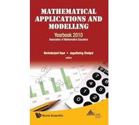 Mathematical Applications And Modelling: Yearbook 2010, Association Of Mathematics Educators
