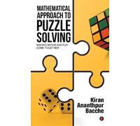 Mathematical Approach to Puzzle Solving: Making Maths and Fun Come Together