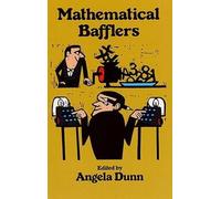 Mathematical Bafflers (Dover Recreational Math)