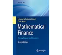 Mathematical Finance: Theory Review and Exercises: 149 (UNITEXT, 149)