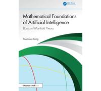 Mathematical Foundations of Artificial Intelligence : Basics of Manifold Theory