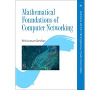 Mathematical Foundations of Computer Networking