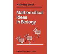 Mathematical Ideas in Biology