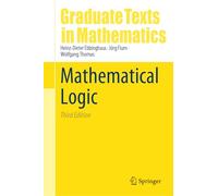 Mathematical Logic: 291 (Graduate Texts in Mathematics, 291)