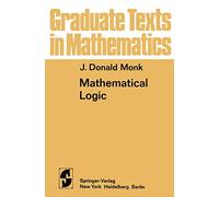 Mathematical Logic: 37 (Graduate Texts in Mathematics, 37)