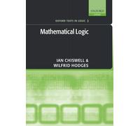 Mathematical Logic (Oxford Texts in Logic): 3