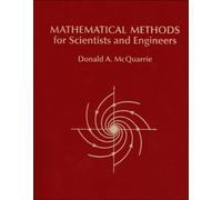 Mathematical Methods for Scientists and Engineers