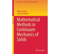 Mathematical Methods in Continuum Mechanics of Solids