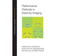 Mathematical Methods in Elasticity Imaging (Princeton Series in Applied Mathematics): 52