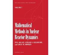 Mathematical Methods in Nuclear Reactor Dynamics