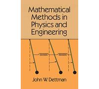Mathematical Methods in Physics and Engineering (Dover Books on Physics)