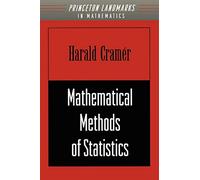 Mathematical Methods of Statistics. (Princeton Landmarks in Mathematics and Physics)