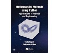 Mathematical Methods using Python: Applications in Physics and Engineering