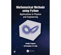 Mathematical Methods using Python : Applications in Physics and Engineering