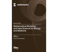 Mathematical Modeling and Data Science for Biology and Medicine
