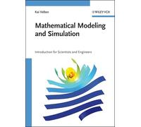 Mathematical Modeling and Simulation: Introduction for Scientists and Engineers