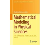 Mathematical Modeling in Physical Sciences: 14th IC-MSQUARE, October 20-23, 2025, Virtual (Springer Proceedings in Mathematics & Statistics, 558)