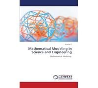 Mathematical Modeling in Science and Engineering