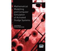 Mathematical Modelling and Computer Simulation of Activated Sludge Systems