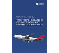 Mathematical Modelling of Aerospace Dynamic Systems with Practical Applications