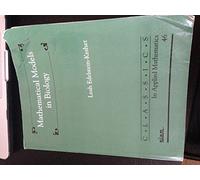 Mathematical Models in Biology: Siam Classics In Applied Mathematics 46: Series Number 46