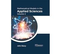 Mathematical Models in the Applied Sciences: Volume 2