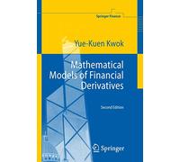 Mathematical Models of Financial Derivatives (Springer Finance)