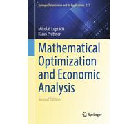 Mathematical Optimization and Economic Analysis