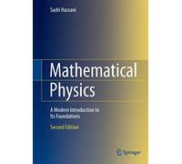 Mathematical Physics: A Modern Introduction to Its Foundations