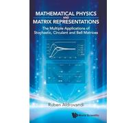 Mathematical Physics And Matrix Representations: The Multiple Applications Of Stochastic, Circulant And Bell Matrices